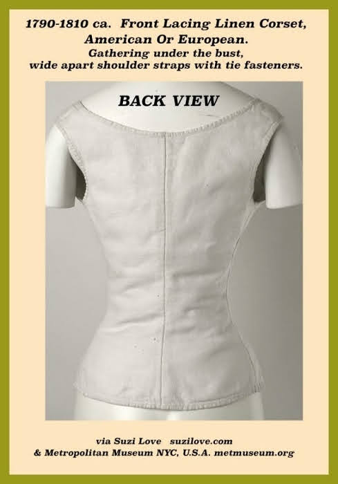 corsets_1790-1810 ca. Back View. Linen and Metal Corset, American Or European. Front Lacing. via metmuseum.org.