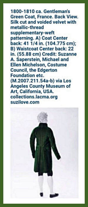 1800-1810 ca. Gentleman's Green Coat and Waistcoat, France. Back View. via lacma.org