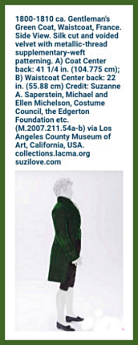 1800-1810 ca. Gentleman's Green Coat and Waistcoat, France. Side View. via lacma.org