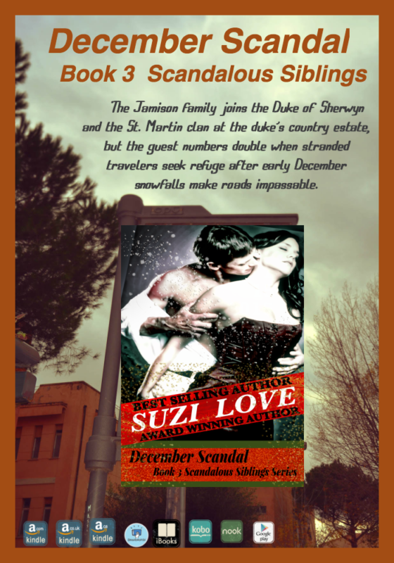 DS_December Scandal Book 3 Scandalous Siblings #HistoricalRomance Michael Brandon travels to introduce the woman he loves to family but is shocked when his missing brother arrives. https://books2read.com/suziloveDS