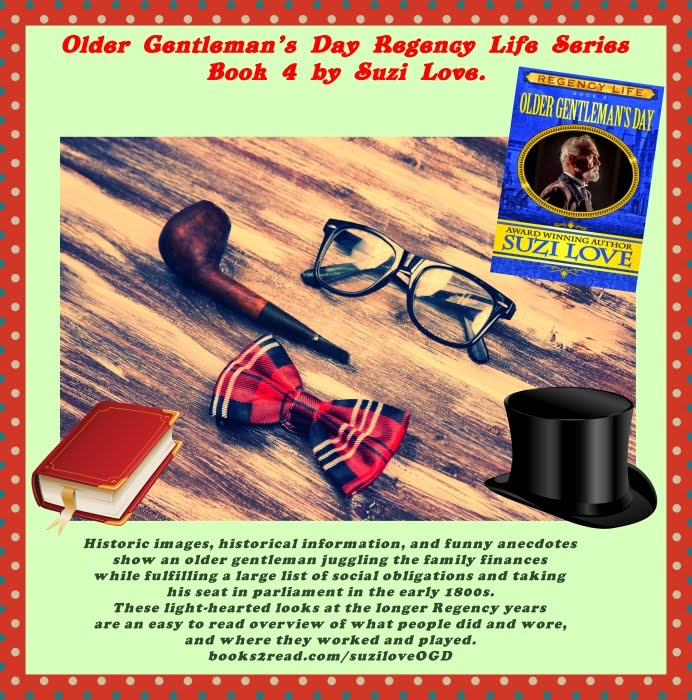RL_3_OGD_Older Man's Day Regency Life Series Book 3 by Suzi Love #Regency #History books2read.com_suziloveOGD