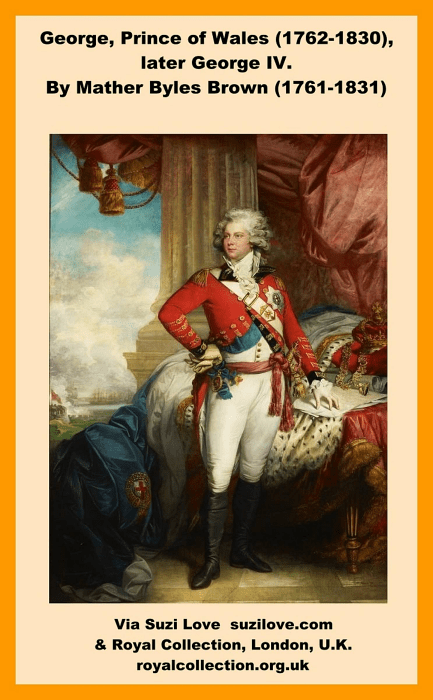 George, Prince of Wales (1762-1830), later George IV. By Mather Byles Brown (1761-1831) via Royal Collection, London, U.K.