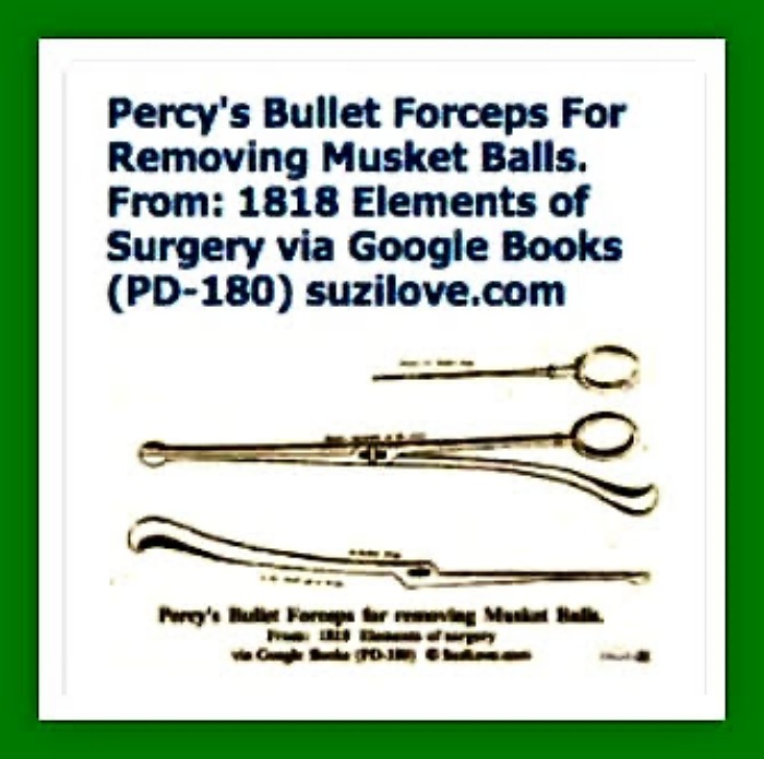 1818 Percy's Bullet Forceps For Removing Musket Balls. 1818 Elements of Surgery By John Syng Dorsey. via Google Books (PD-150)