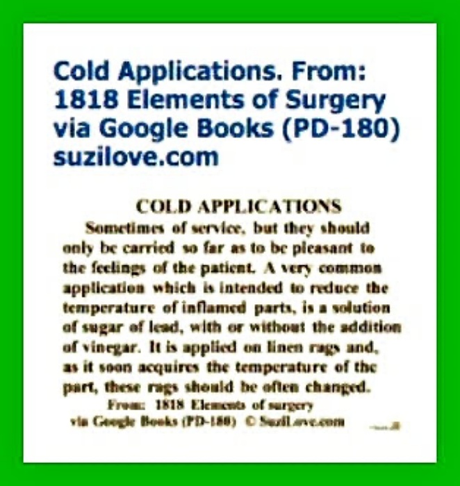 1818 Cold Applications. 1818 Elements of Surgery By John Syng Dorsey. via Google Books (PD-150)