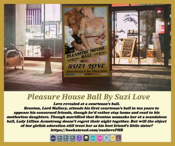 PHB_Lord Mallory, attends first courtesan’s ball in years to appease concerned friends. http://books2read.com/suzilovePHB