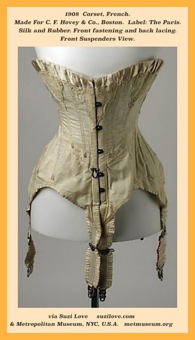 corset_1908 Front Fastening View Of Corset, French. Made For C. F. Hovey & Co., Boston. Label: The Paris. Silk and Rubber. Front fastening and back lacing. via Suzi Love suzilove.com & Metropolitan Museum, NYC, U.S.A. metmuseum.org