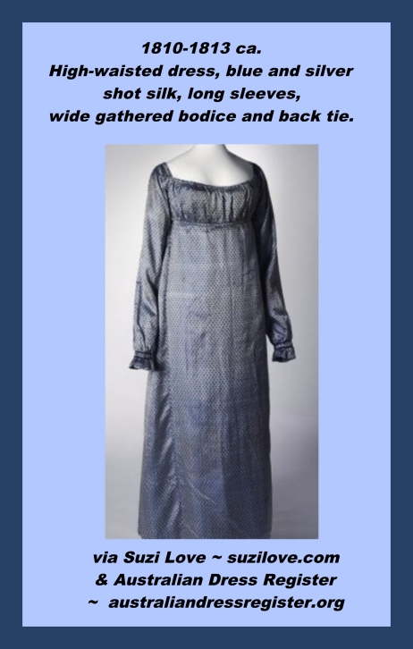 1810-1813 ca. Blue and Silver Shot Silk, Empire style dress, with long sleeves, British. One-piece dress in silver and blue shot silk with a pattern of dark blue flowers. High waist, square back neckline and dropdown bib-front. Bodice interior lined with cream cotton panels. Full-length sleeves have gathered sleeve head and extended cuffs with silk floss-corded trim at band. Five paneled skirt gathered at centre back. Via australiandressregister.org