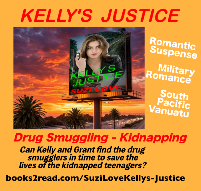 KJ_International crime, ex-military feisty heroine, kidnapping and drug smuggling in Vanuatu, South Pacific. #MilitaryRomance #feistyheroine #ContemporaryRomance #Series #SouthPacific #Vanuatu https://books2read.com/SuziLoveKellys-Justice