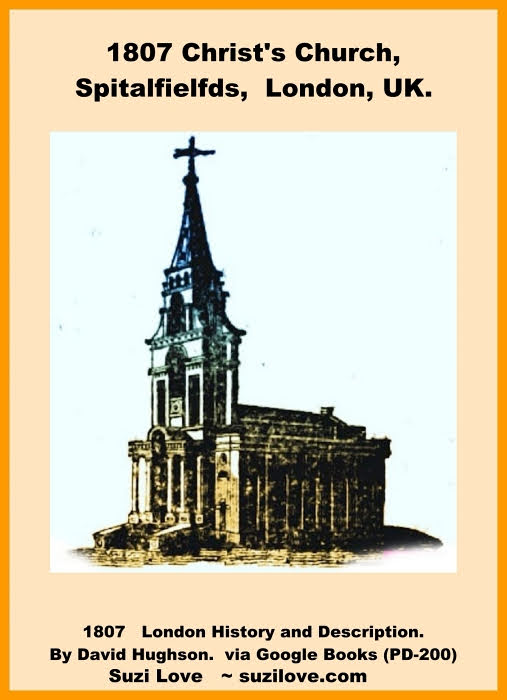 1807 Christ Church, Spitalfields, London. From- London History and Description via Google Books (PD-200)