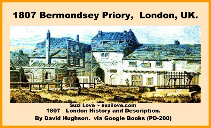 1807-bermondsey-priory-london.-from-london-history-and-description-via-google-books-pd-200