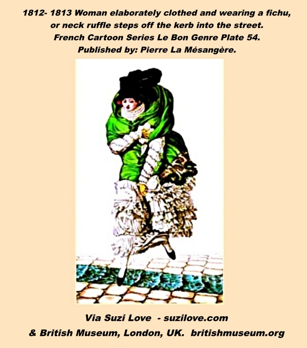 1812 -1813 Woman elaborately clothed and wearing a fichu, or neck ruffle steps off the kerb into the street. French Cartoon Series Le Bon Genre Plate 54. Published by: Pierre La Mésangère.