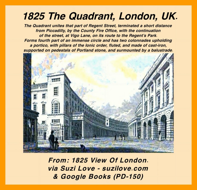 1825 The Quadrant, London, in Jane Austen and Bridgerton years. #JaneAusten #Bridgerton #London #BritishHistory